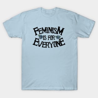 Feminism is for Everyone T-Shirt